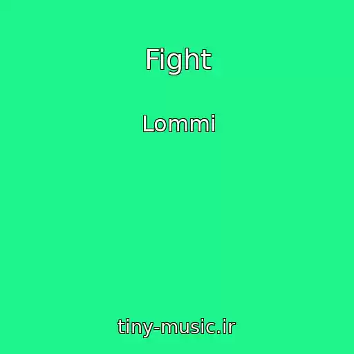 کاور آهنگ Fight از Lommi