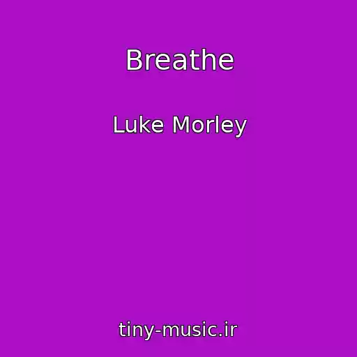 کاور آهنگ Breathe از Luke Morley