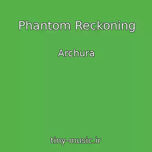 کاور آهنگ Phantom Reckoning از Archura