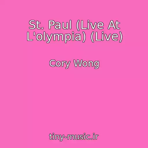 کاور آهنگ St. Paul (Live At L'olympia) (Live) از Cory Wong