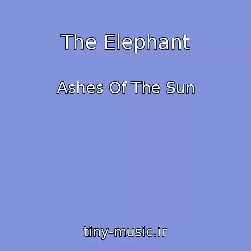 کاور آهنگ The Elephant از Ashes Of The Sun