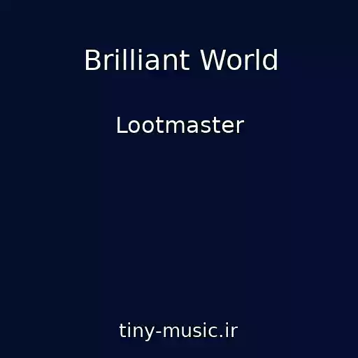 کاور آهنگ Brilliant World از Lootmaster