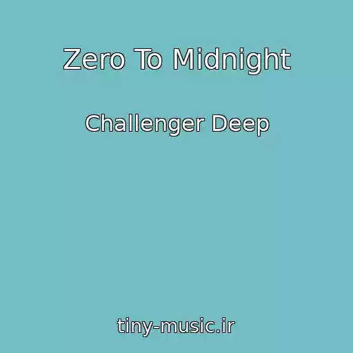 کاور آهنگ Zero To Midnight از Challenger Deep