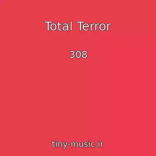 کاور آهنگ Total Terror از 308