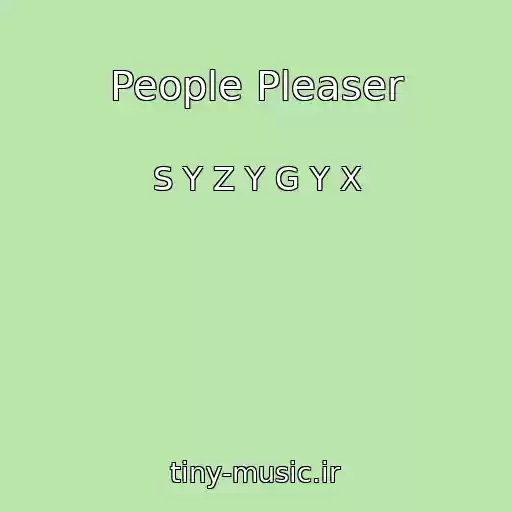 کاور آهنگ People Pleaser از S Y Z Y G Y X