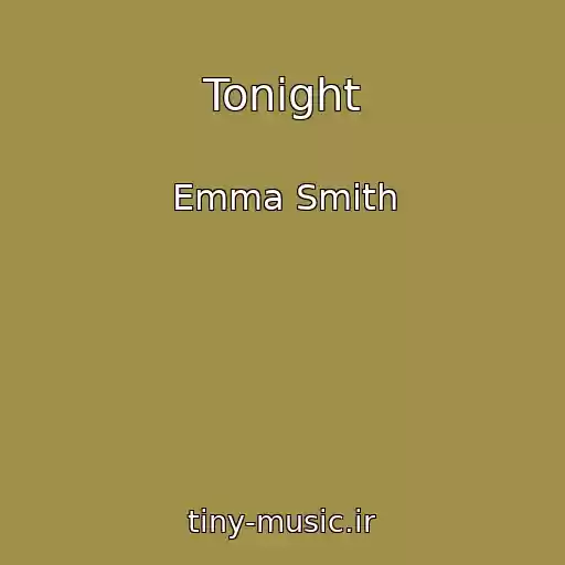 کاور آهنگ Tonight از Emma Smith