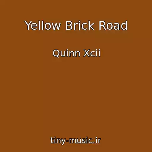کاور آهنگ Yellow Brick Road از Quinn Xcii