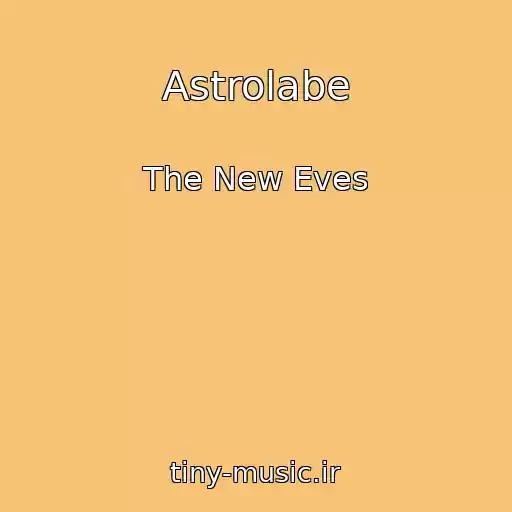 کاور آهنگ Astrolabe از The New Eves
