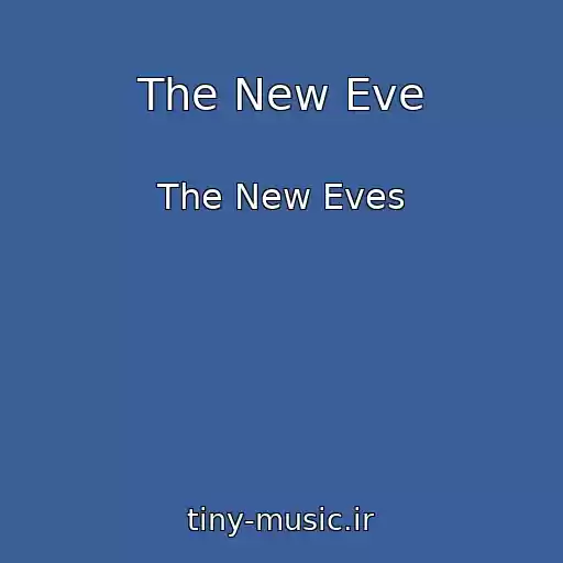 کاور آهنگ The New Eve از The New Eves