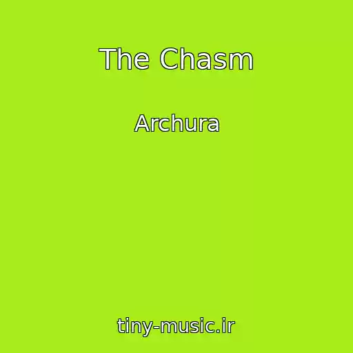 کاور آهنگ The Chasm از Archura