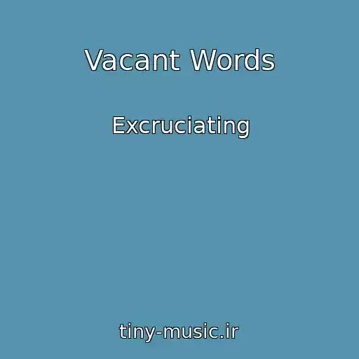 کاور آهنگ Vacant Words از Excruciating