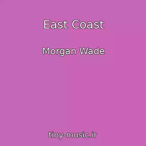 کاور آهنگ East Coast از Morgan Wade