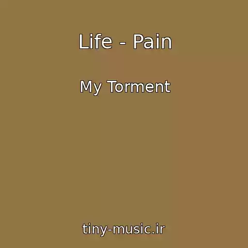 کاور آهنگ Life - Pain از My Torment