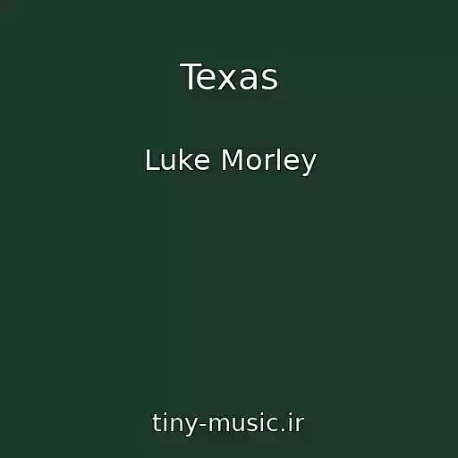 کاور آهنگ Texas از Luke Morley