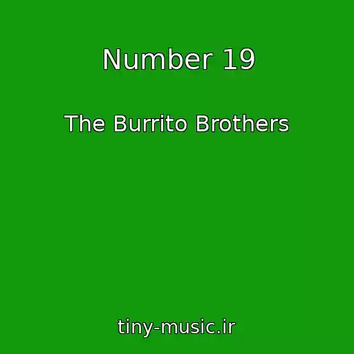 کاور آهنگ Number 19 از The Burrito Brothers