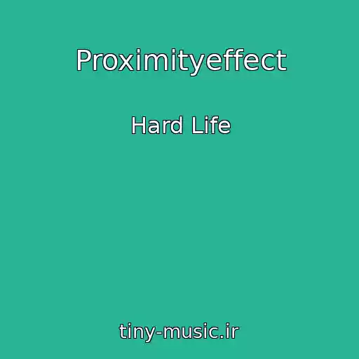 کاور آهنگ Proximityeffect از Hard Life