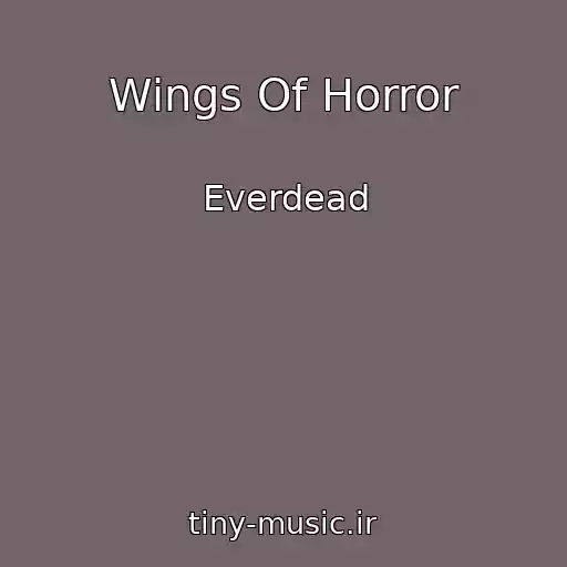 کاور آهنگ Wings Of Horror از Everdead