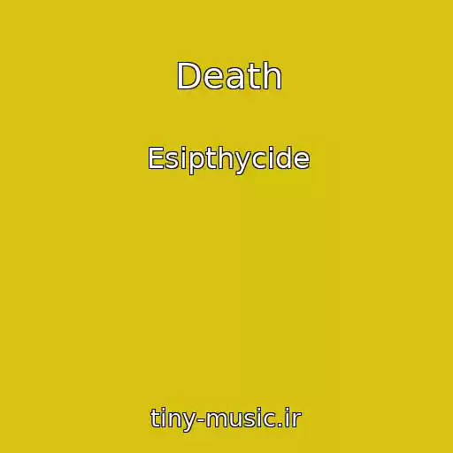 کاور آهنگ Death از Esipthycide