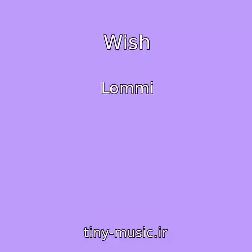 کاور آهنگ Wish از Lommi