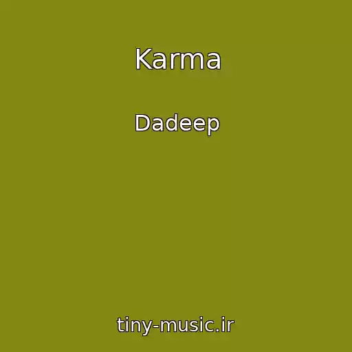 کاور آهنگ Karma از Dadeep