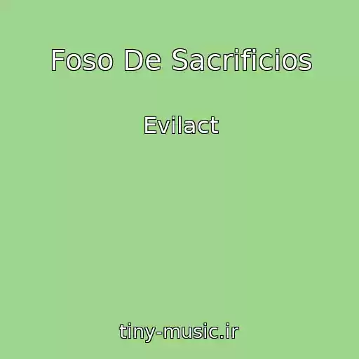 کاور آهنگ Foso De Sacrificios از Evilact