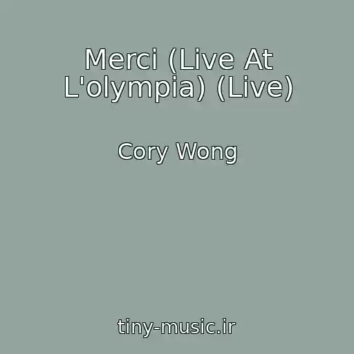 کاور آهنگ Merci (Live At L'olympia) (Live) از Cory Wong