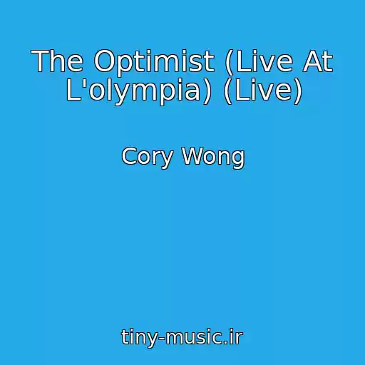 کاور آهنگ The Optimist (Live At L'olympia) (Live) از Cory Wong