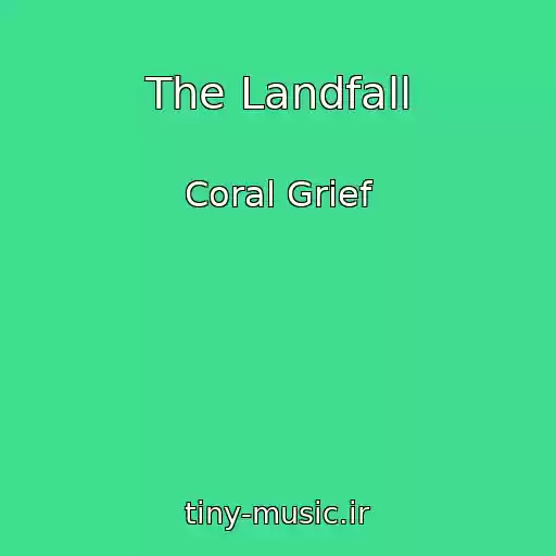 کاور آهنگ The Landfall از Coral Grief