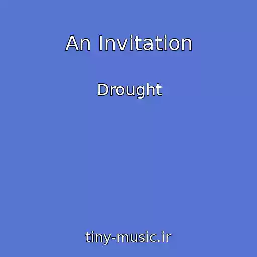 کاور آهنگ An Invitation از Drought
