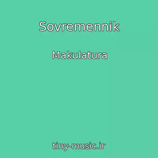 کاور آهنگ Sovremennik از Makulatura