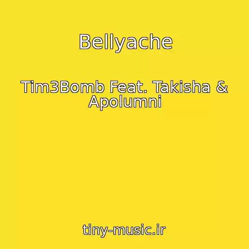 کاور آهنگ Bellyache از Tim3Bomb Feat. Takisha & Apolumni