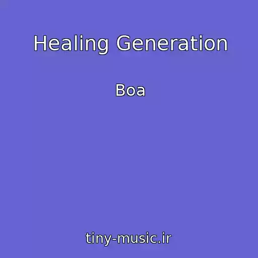 کاور آهنگ Healing Generation از Boa
