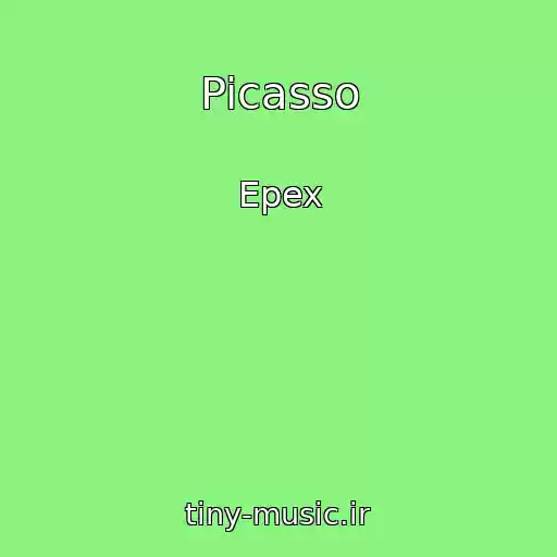کاور آهنگ Picasso از Epex