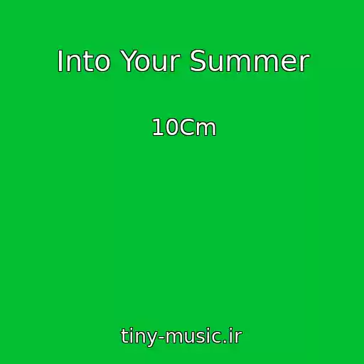 کاور آهنگ Into Your Summer از 10Cm