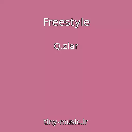 کاور آهنگ Freestyle از Q.zlar