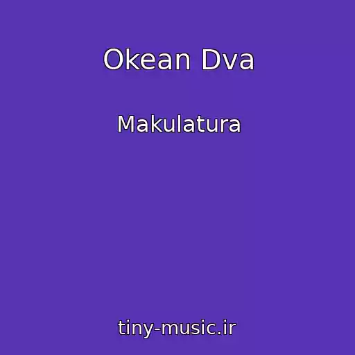 کاور آهنگ Okean Dva از Makulatura