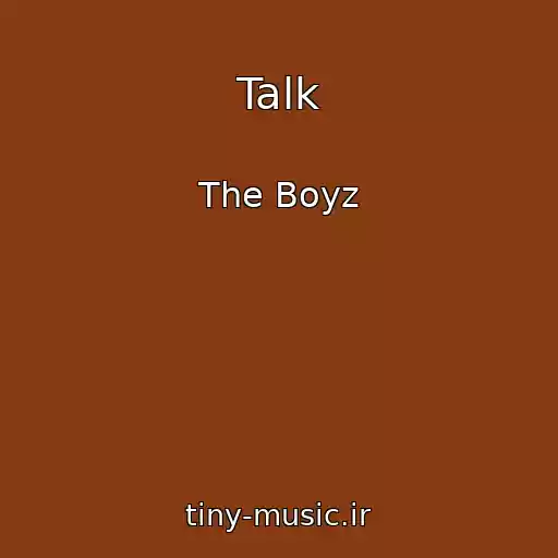 کاور آهنگ Talk از The Boyz