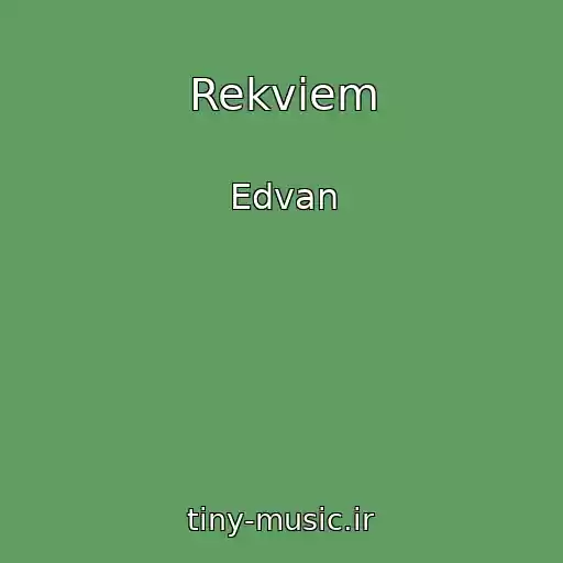 کاور آهنگ Rekviem از Edvan
