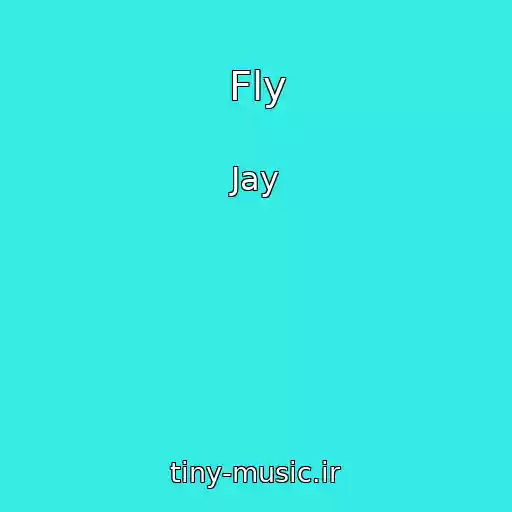 کاور آهنگ Fly از Jay