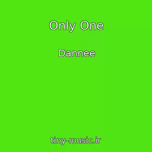 کاور آهنگ Only One از Dannee