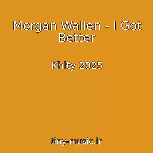 کاور آهنگ Morgan Wallen - I Got Better از Khity 2025