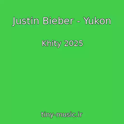 کاور آهنگ Justin Bieber - Yukon از Khity 2025