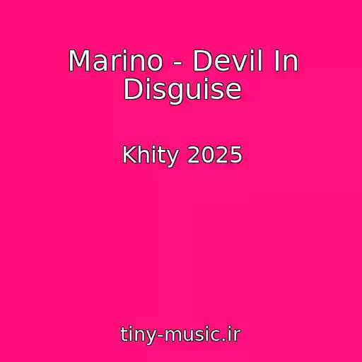 کاور آهنگ Marino - Devil In Disguise از Khity 2025