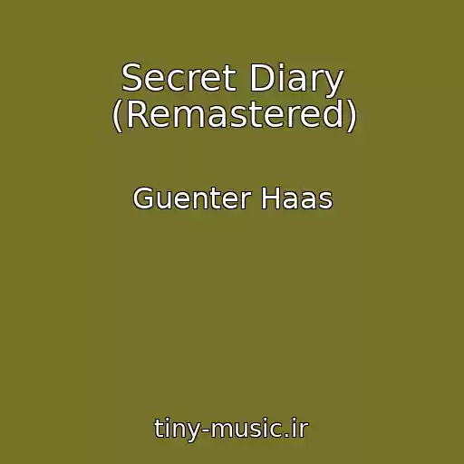کاور آهنگ Secret Diary (Remastered) از Guenter Haas