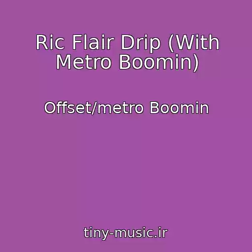 کاور آهنگ Ric Flair Drip (With Metro Boomin) از Offset/metro Boomin