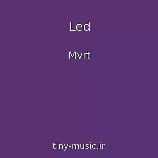 کاور آهنگ Led از Mvrt