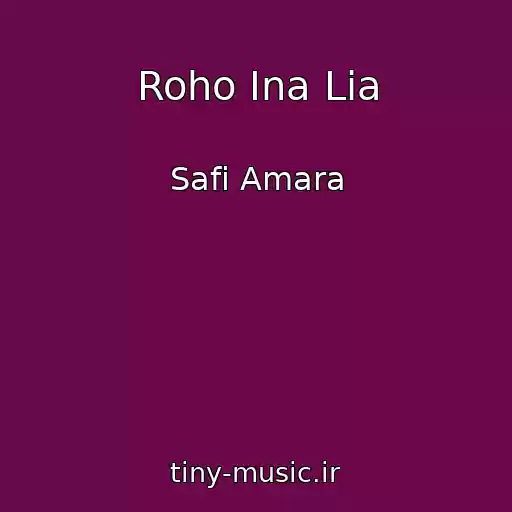 کاور آهنگ Roho Ina Lia از Safi Amara