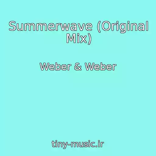 کاور آهنگ Summerwave (Original Mix) از Weber & Weber