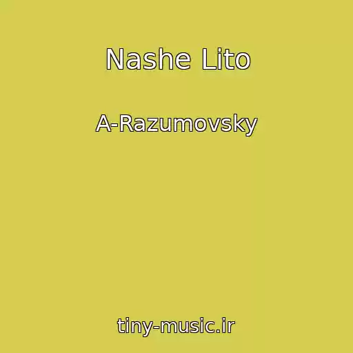 کاور آهنگ Nashe Lіto از A-Razumovsky