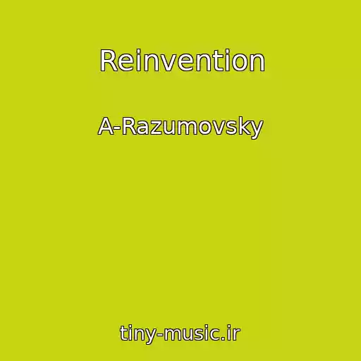 کاور آهنگ Reinvention از A-Razumovsky